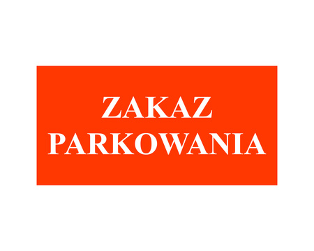 ZAKAZ PARKOWANIA grawerowana tabliczka ostrzegawcza20x10cm 
