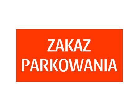 ZAKAZ PARKOWANIA grawerowana tabliczka ostrzegawcza20x10cm 