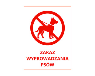 ZAKAZ WYPROWADZANIA PSÓW biała/czerwona grawerowana tabliczka ZAKAZU 20x15cm