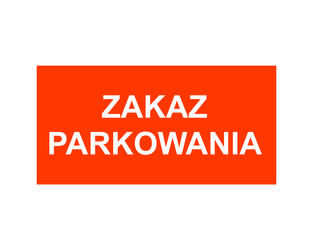 ZAKAZ PARKOWANIA grawerowana tabliczka ostrzegawcza20x10cm