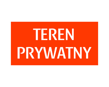 TEREN PRYWATNY grawerowana tabliczka ostrzegawcza20x10cm 