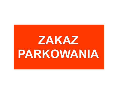 ZAKAZ PARKOWANIA grawerowana tabliczka ostrzegawcza20x10cm 